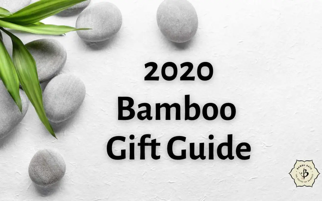2020 Bamboo Gift Guide