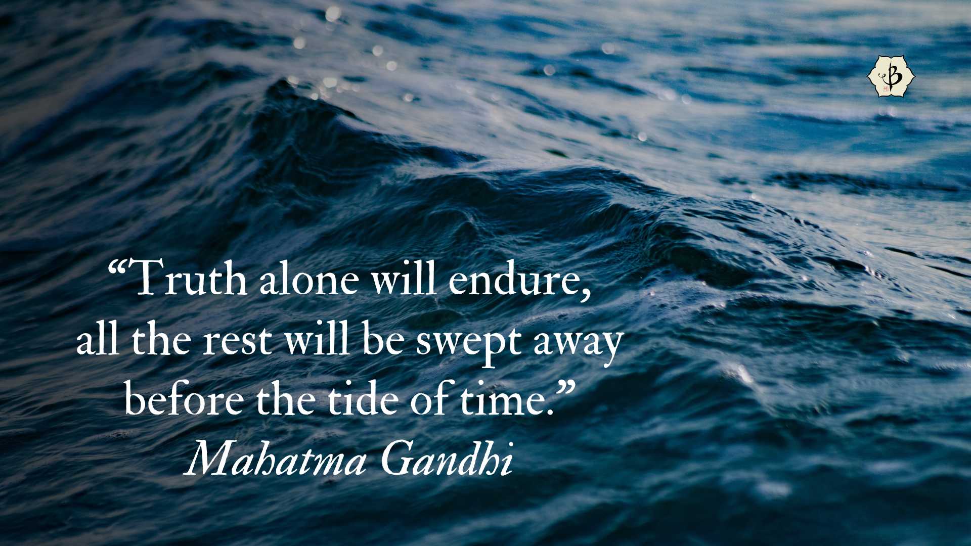 Gandhi truth proverb