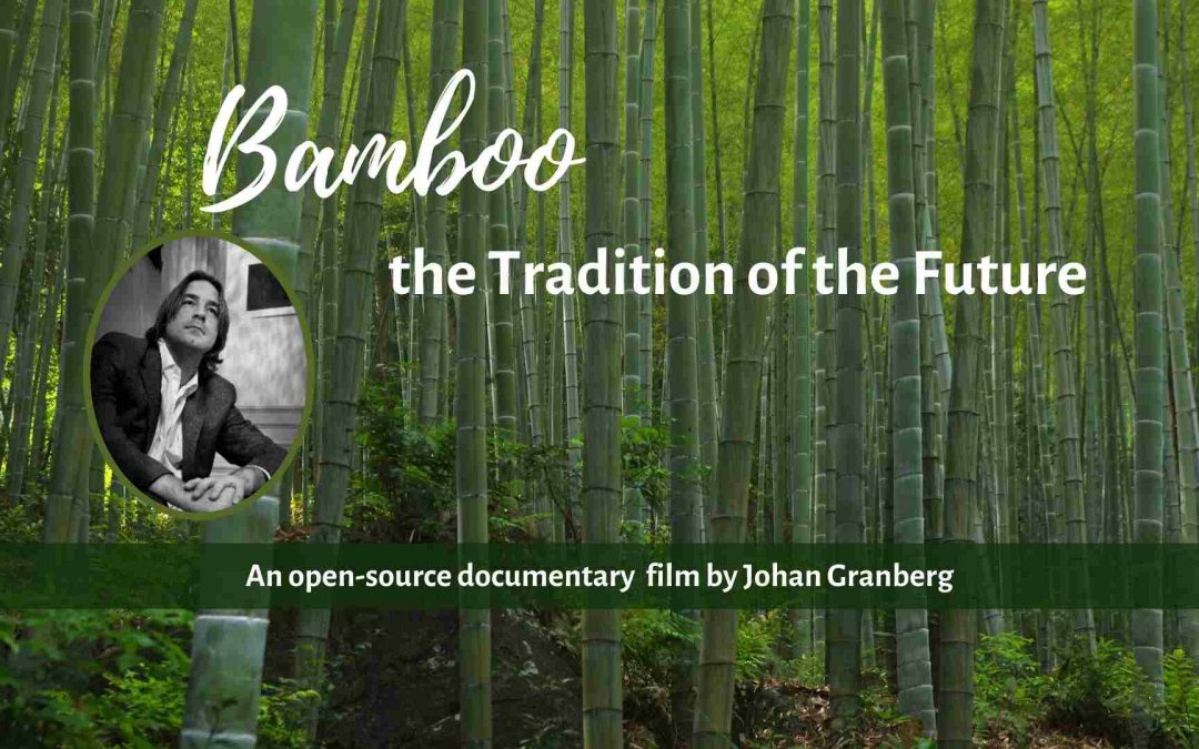 Bamboo on Film: An open-source documentary